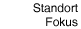 Standort Fokus