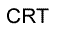 CRT