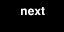 next